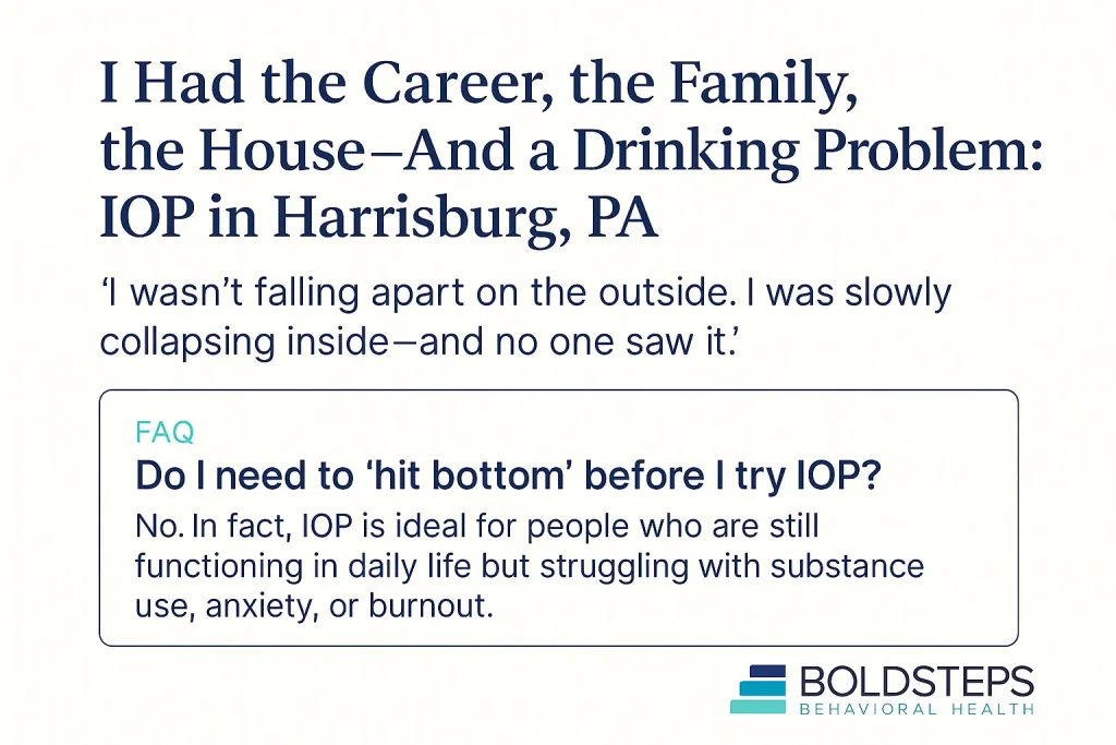 IOP in Harrisburg High-Functioning and Still Needing Help